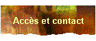 Accs et contact